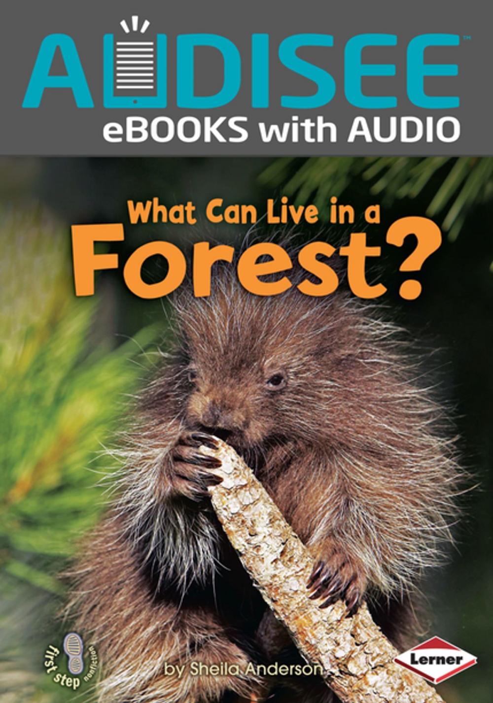 Big bigCover of What Can Live in a Forest?