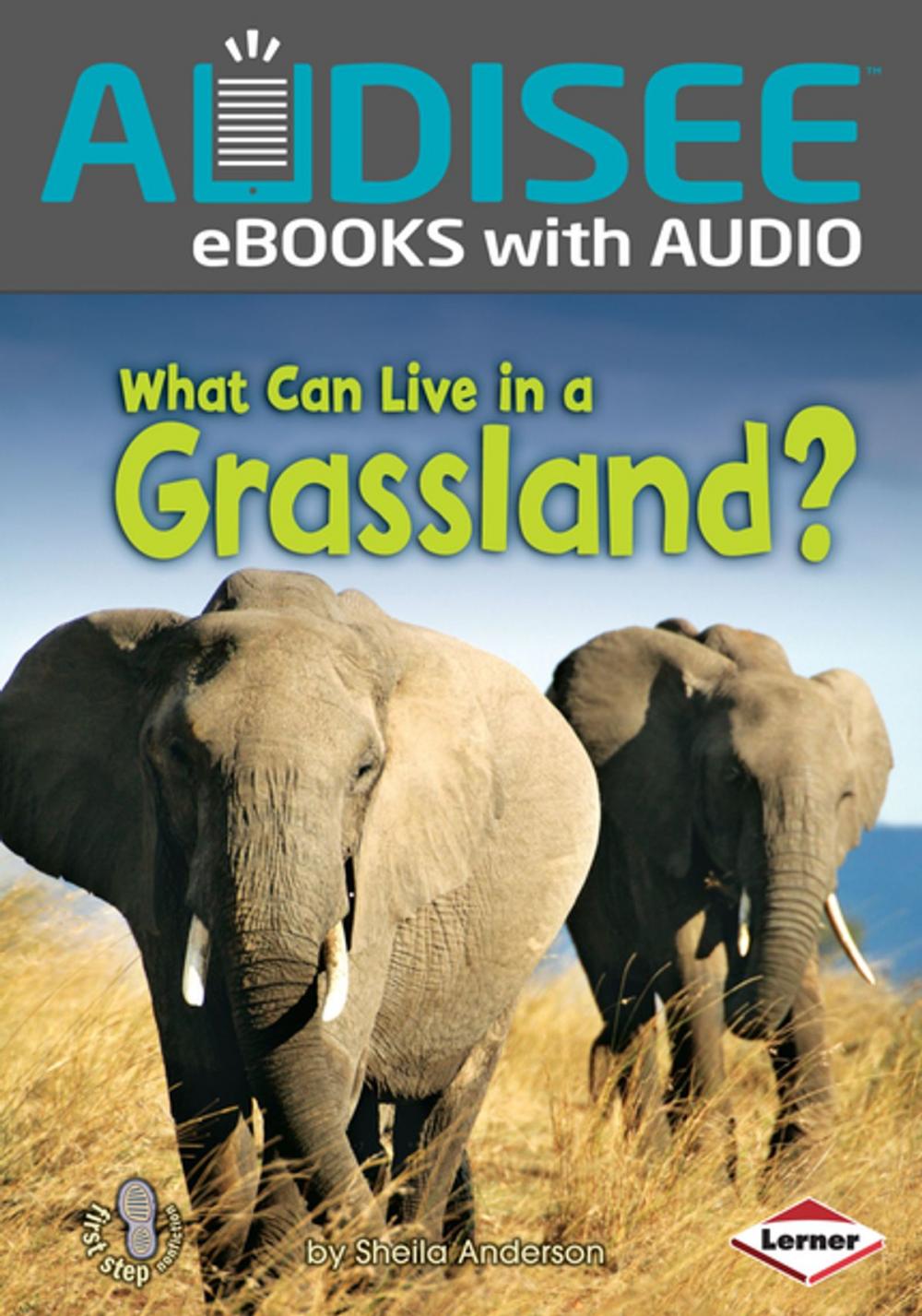 Big bigCover of What Can Live in a Grassland?