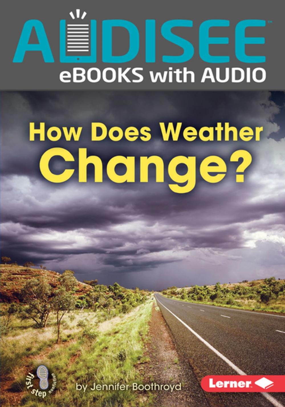 Big bigCover of How Does Weather Change?