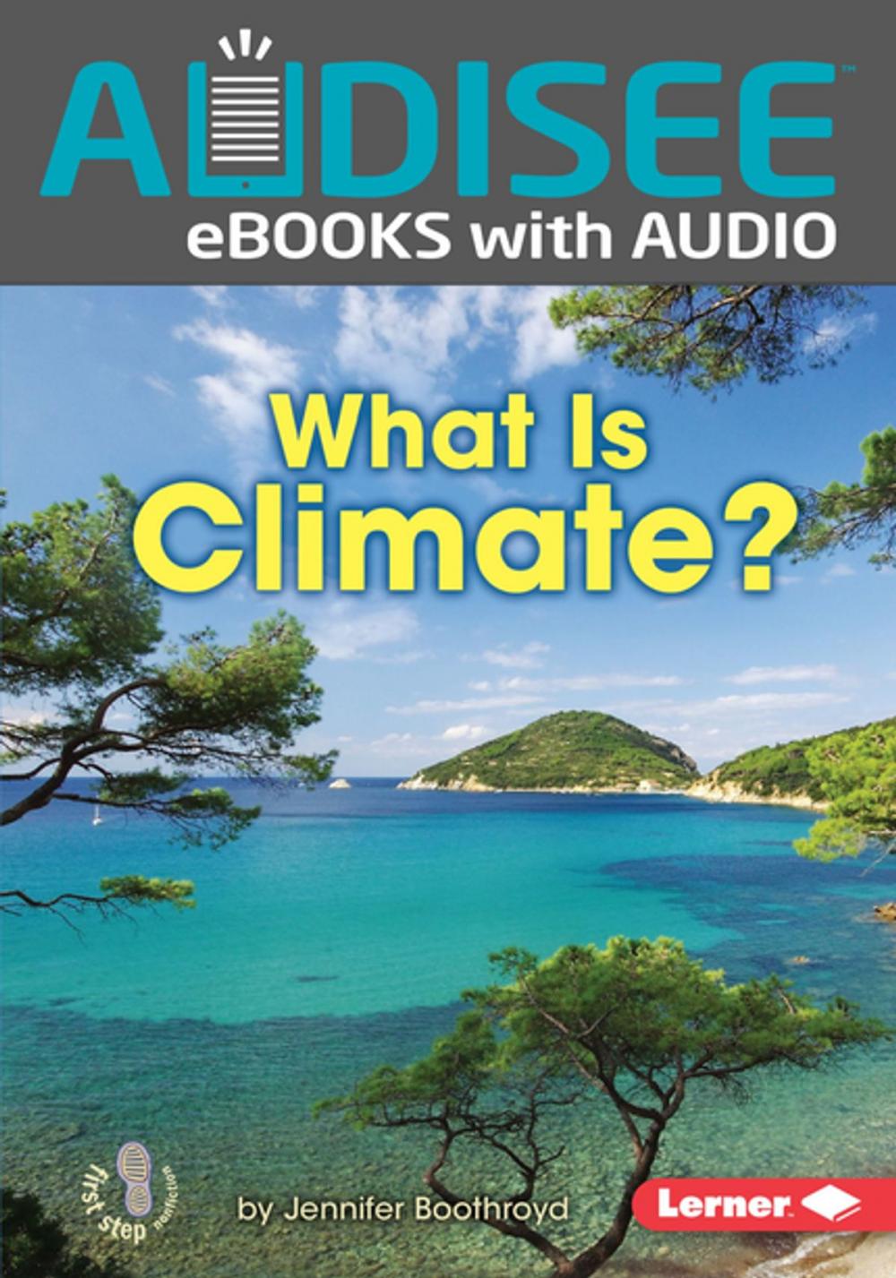 Big bigCover of What Is Climate?