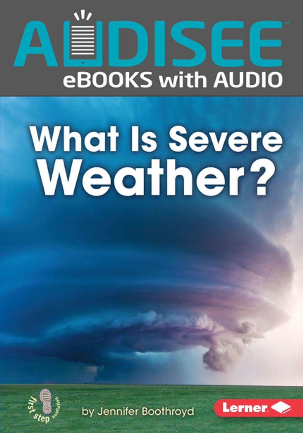 Big bigCover of What Is Severe Weather?