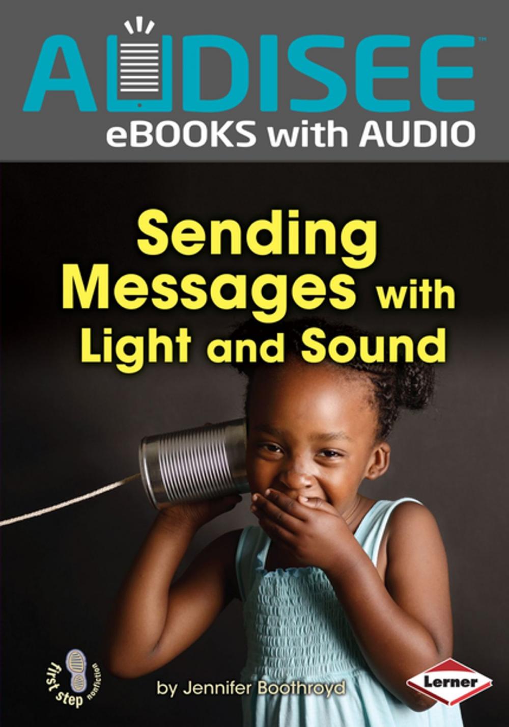 Big bigCover of Sending Messages with Light and Sound