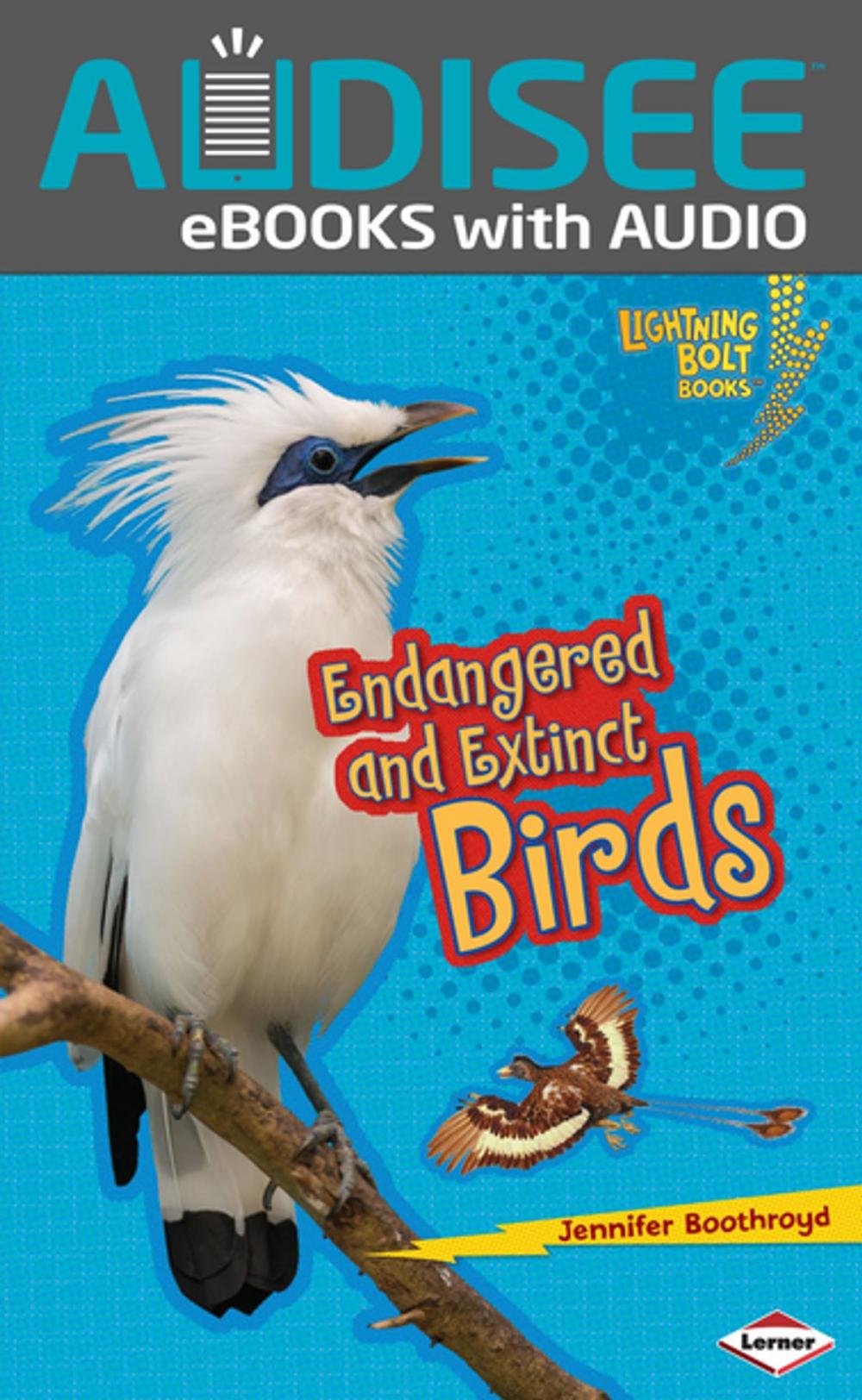 Big bigCover of Endangered and Extinct Birds