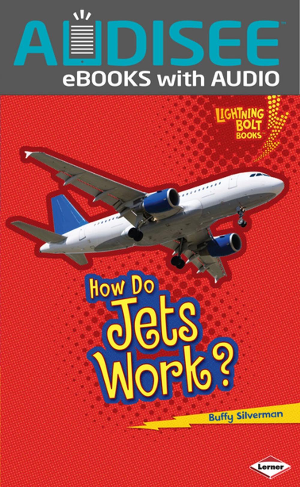 Big bigCover of How Do Jets Work?