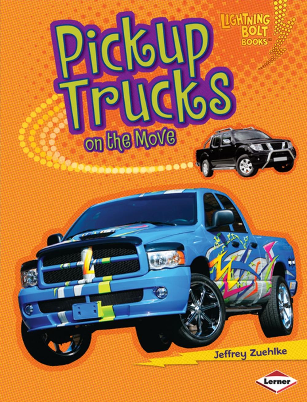 Big bigCover of Pickup Trucks on the Move