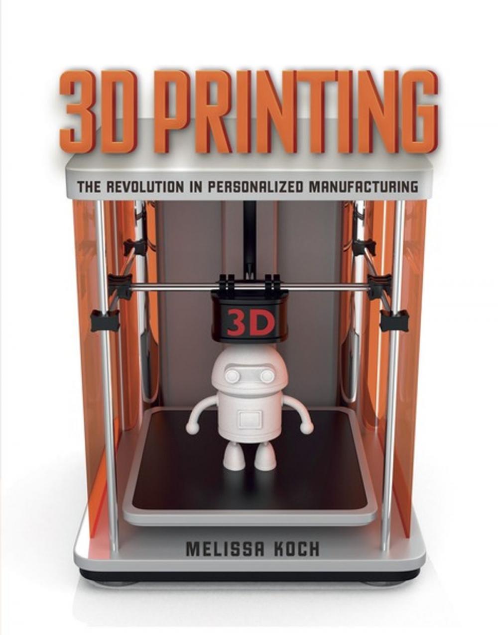 Big bigCover of 3D Printing