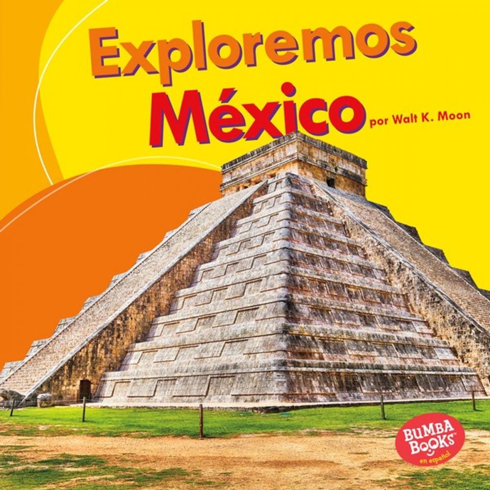 Big bigCover of Exploremos México (Let's Explore Mexico)