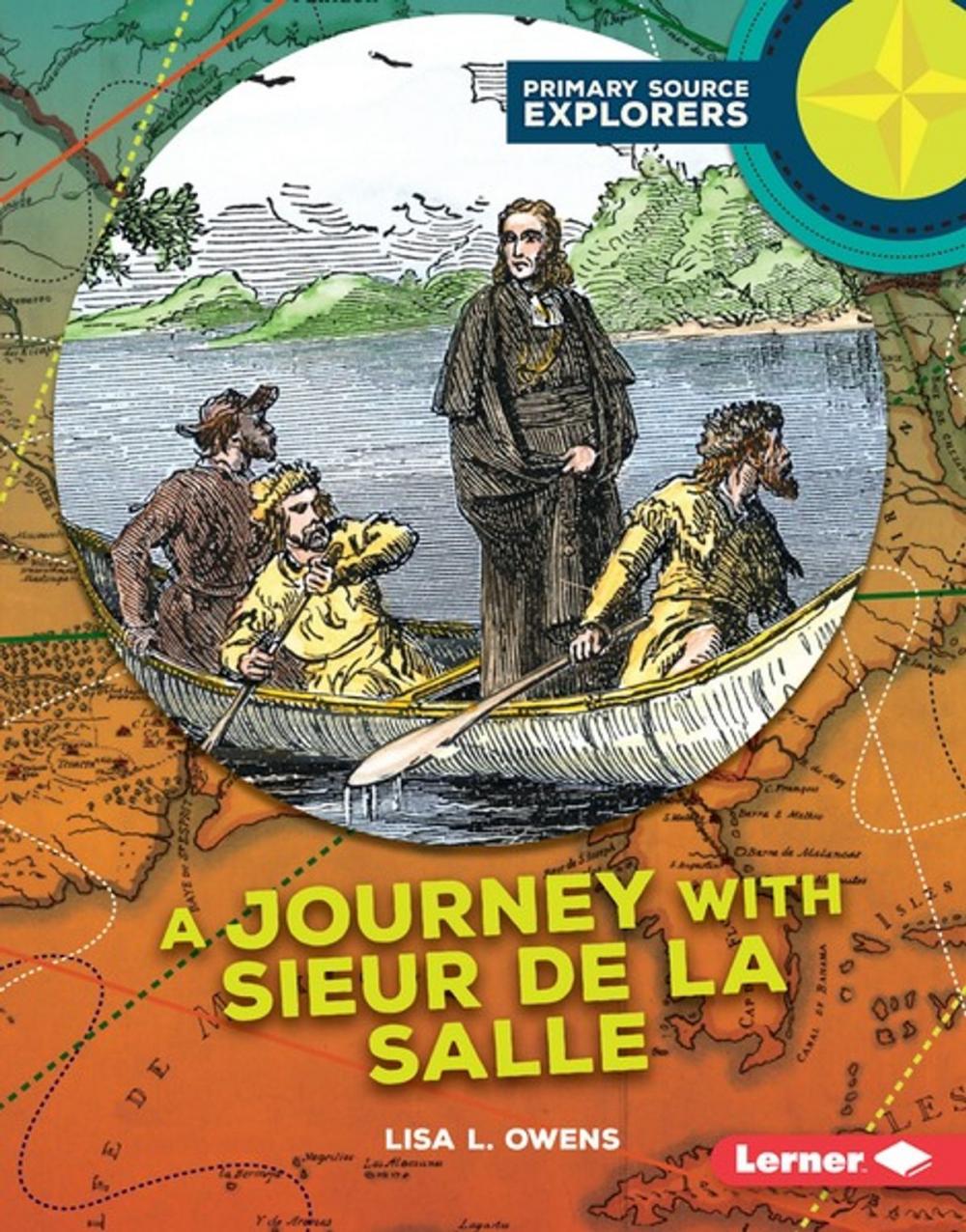 Big bigCover of A Journey with Sieur de La Salle
