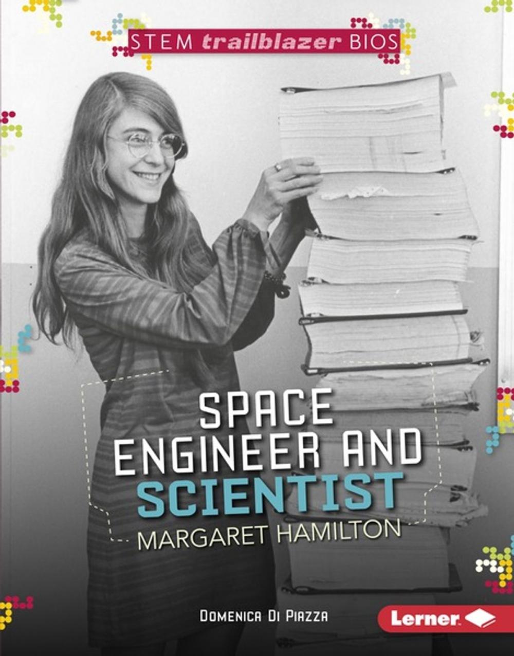 Big bigCover of Space Engineer and Scientist Margaret Hamilton