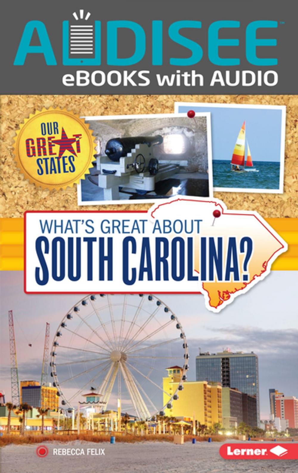 Big bigCover of What's Great about South Carolina?