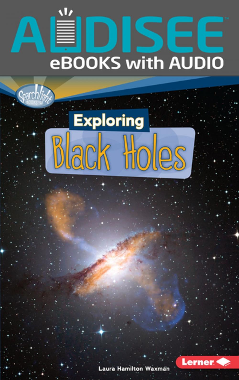 Big bigCover of Exploring Black Holes