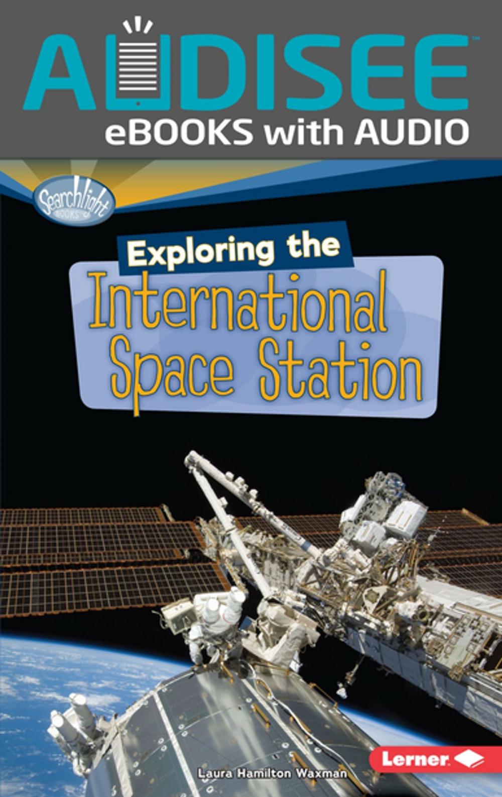 Big bigCover of Exploring the International Space Station