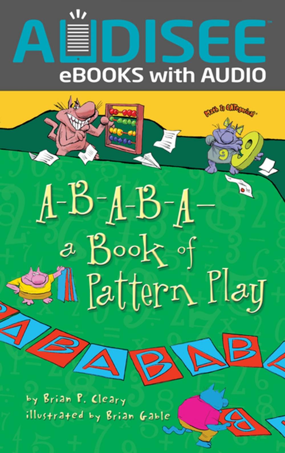 Big bigCover of A-B-A-B-A—a Book of Pattern Play