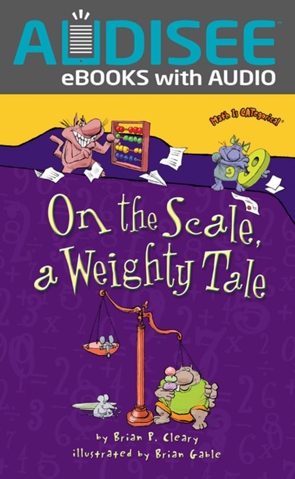 Big bigCover of On the Scale, a Weighty Tale