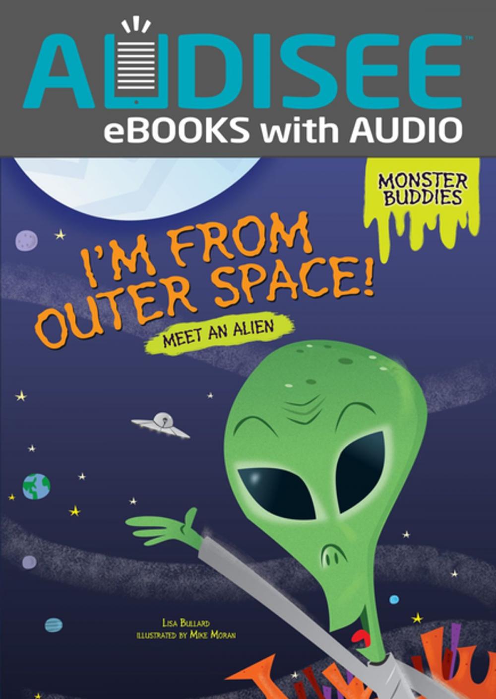 Big bigCover of I'm from Outer Space!