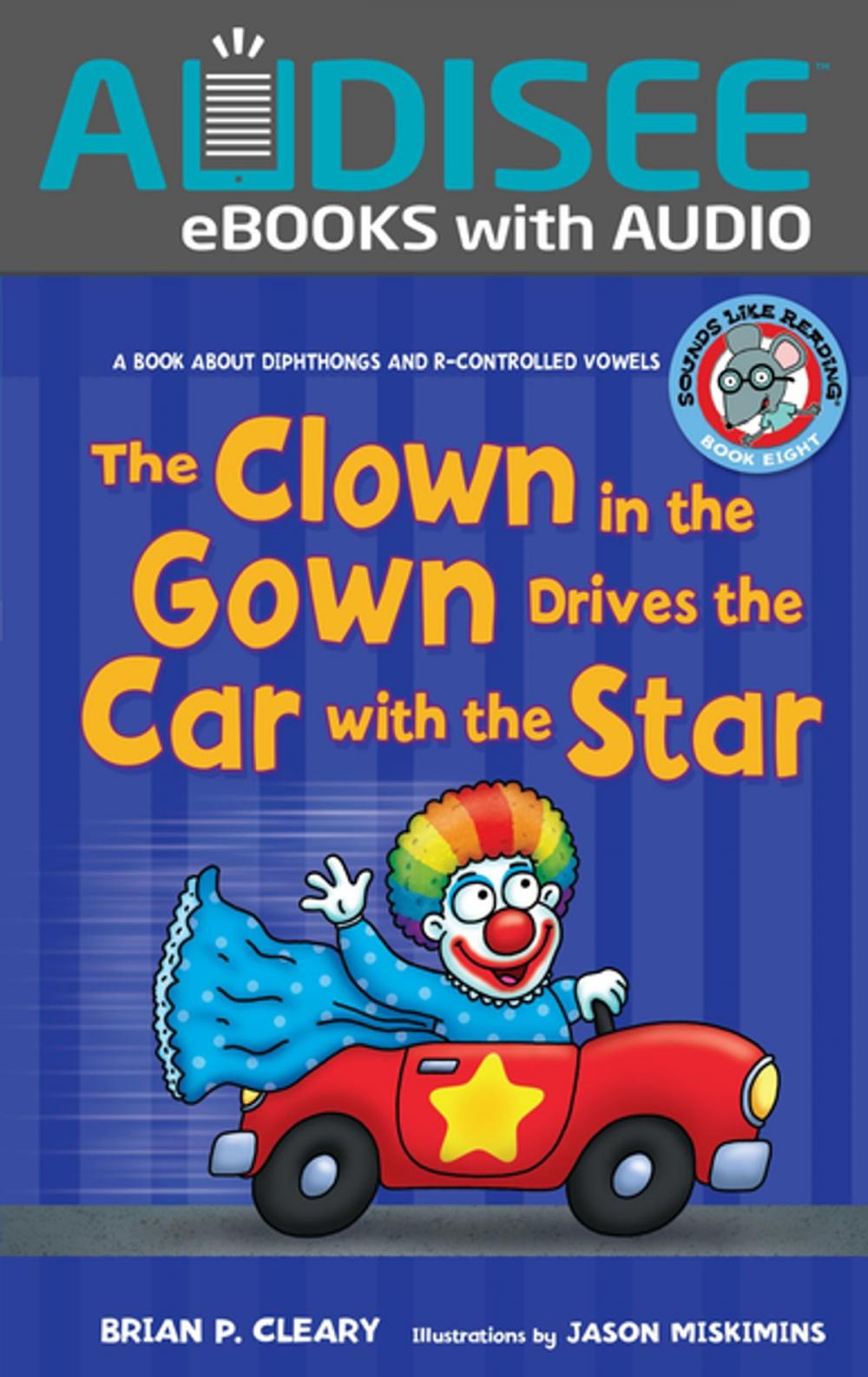 Big bigCover of The Clown in the Gown Drives the Car with the Star