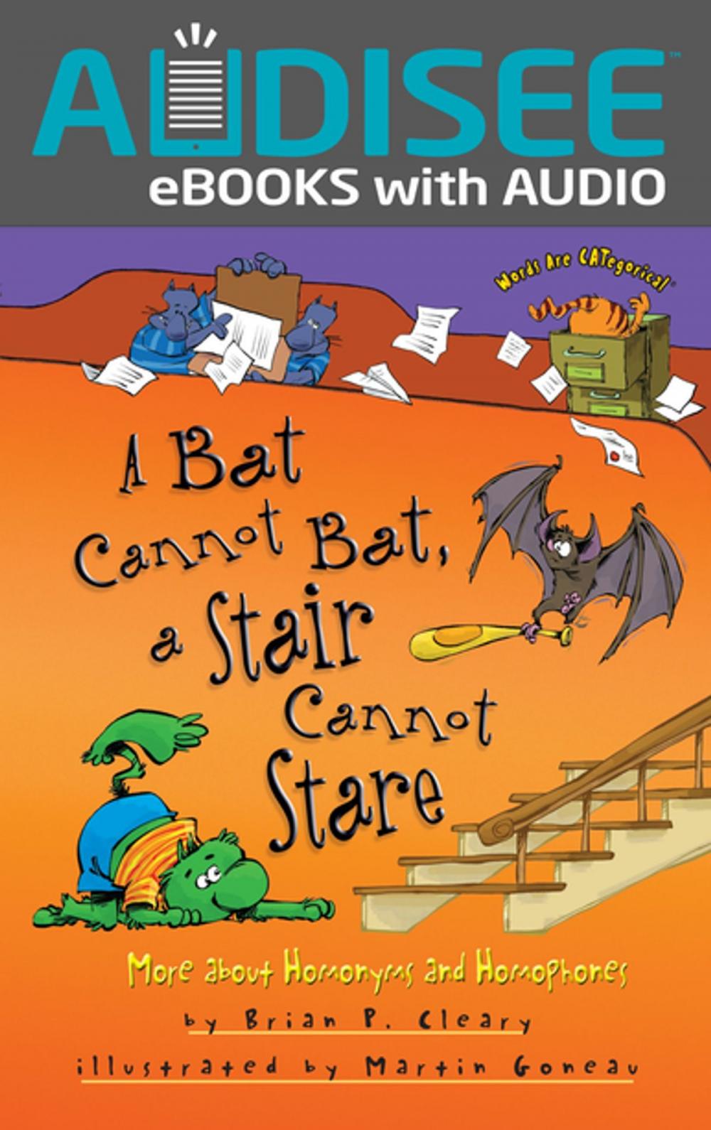 Big bigCover of A Bat Cannot Bat, a Stair Cannot Stare