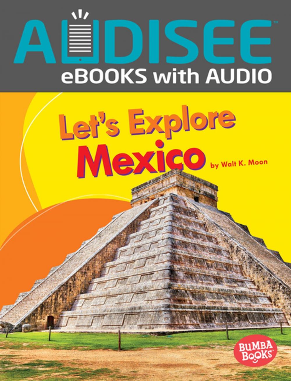 Big bigCover of Let's Explore Mexico