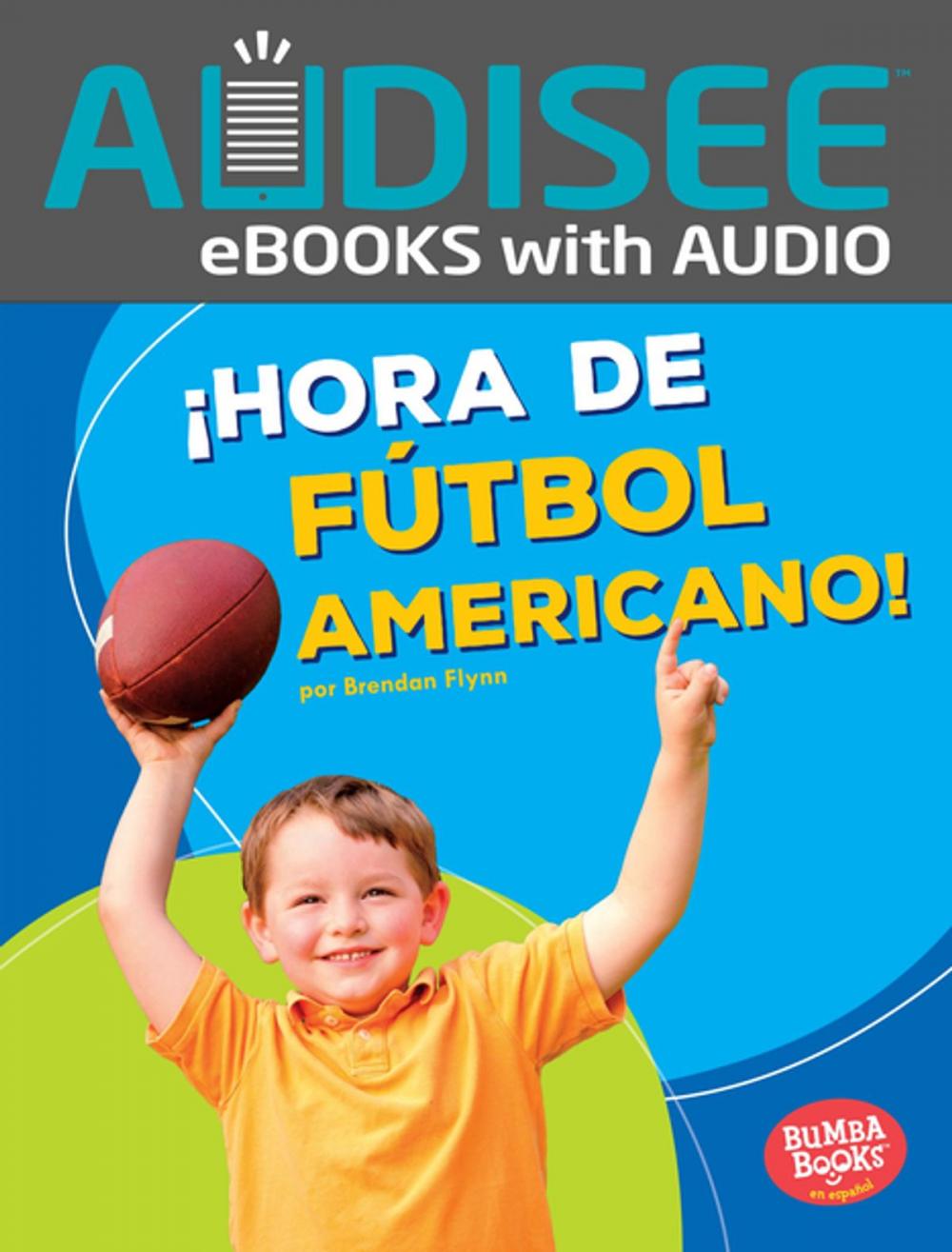 Big bigCover of ¡Hora de fútbol americano! (Football Time!)