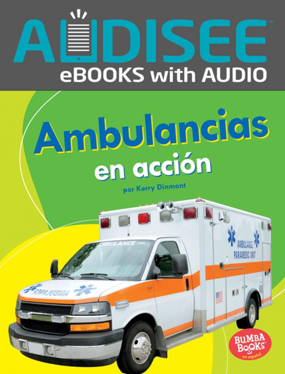 Big bigCover of Ambulancias en acción (Ambulances on the Go)