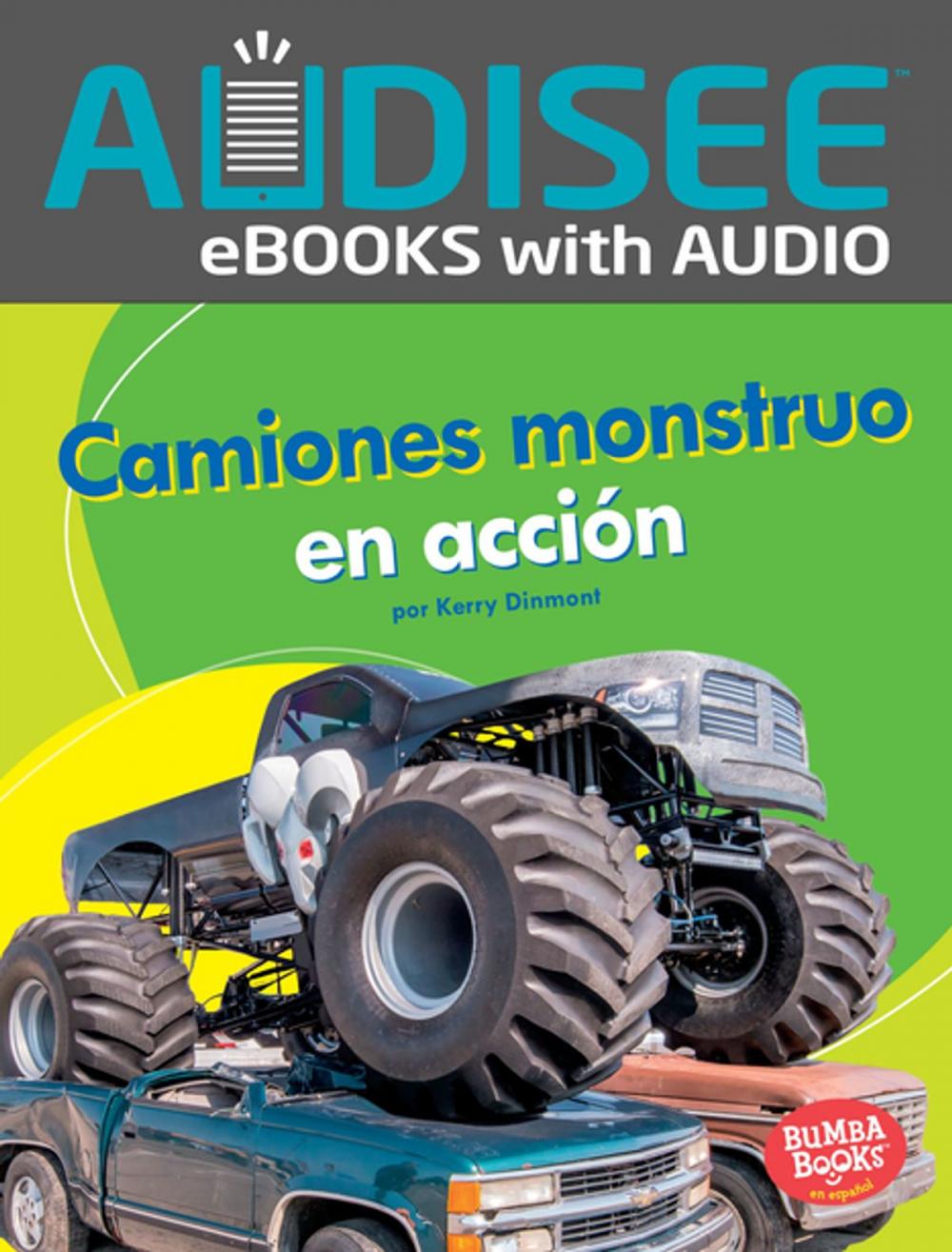 Big bigCover of Camiones monstruo en acción (Monster Trucks on the Go)