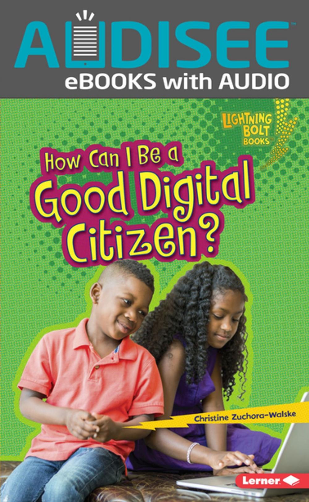 Big bigCover of How Can I Be a Good Digital Citizen?