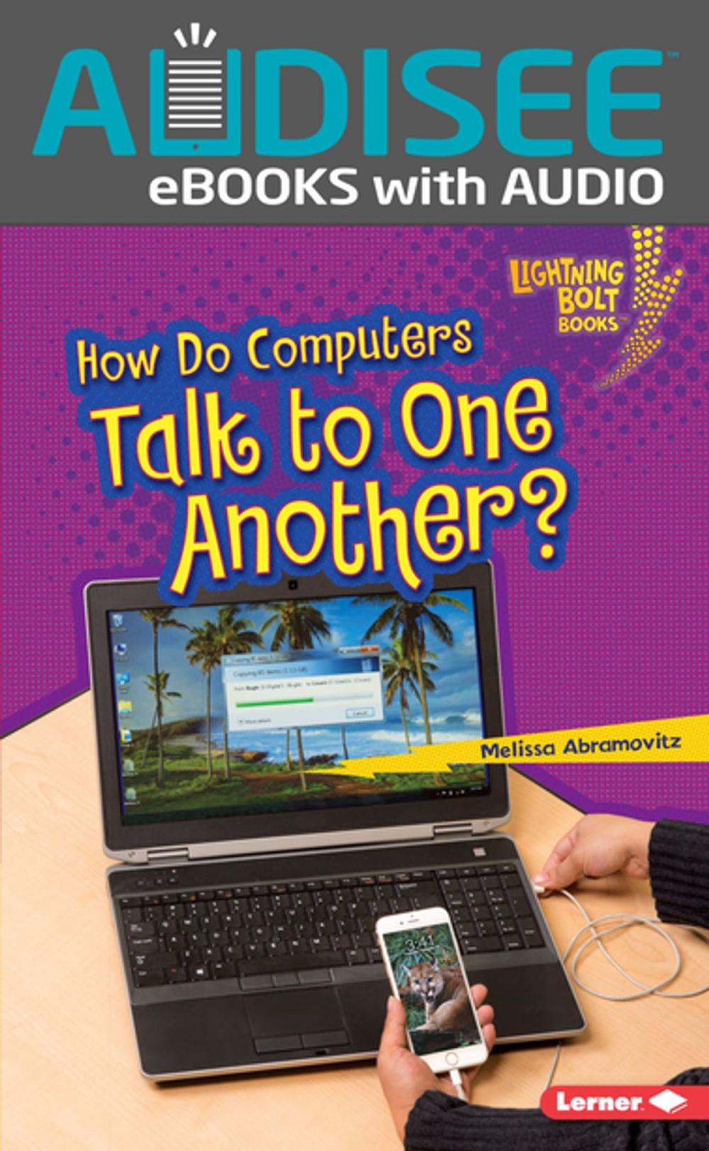 Big bigCover of How Do Computers Talk to One Another?