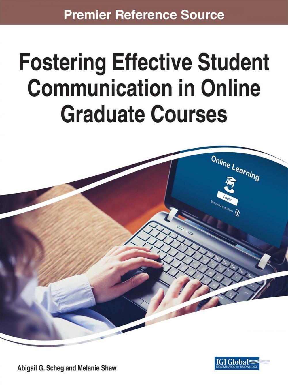 Big bigCover of Fostering Effective Student Communication in Online Graduate Courses