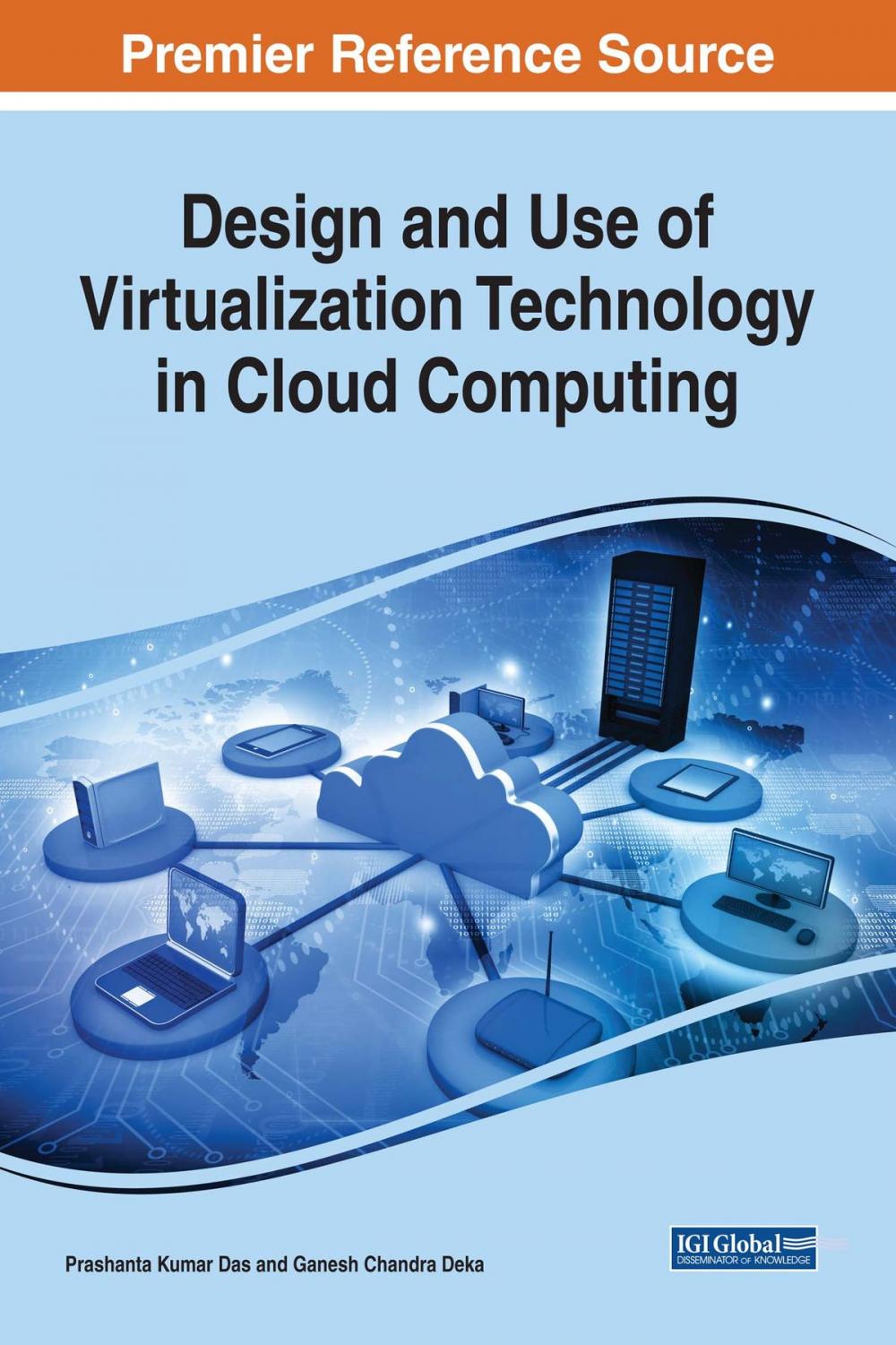 Big bigCover of Design and Use of Virtualization Technology in Cloud Computing