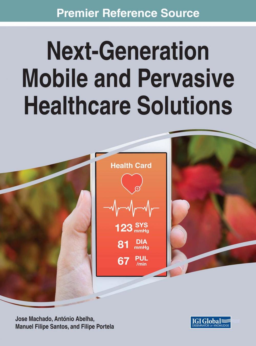 Big bigCover of Next-Generation Mobile and Pervasive Healthcare Solutions