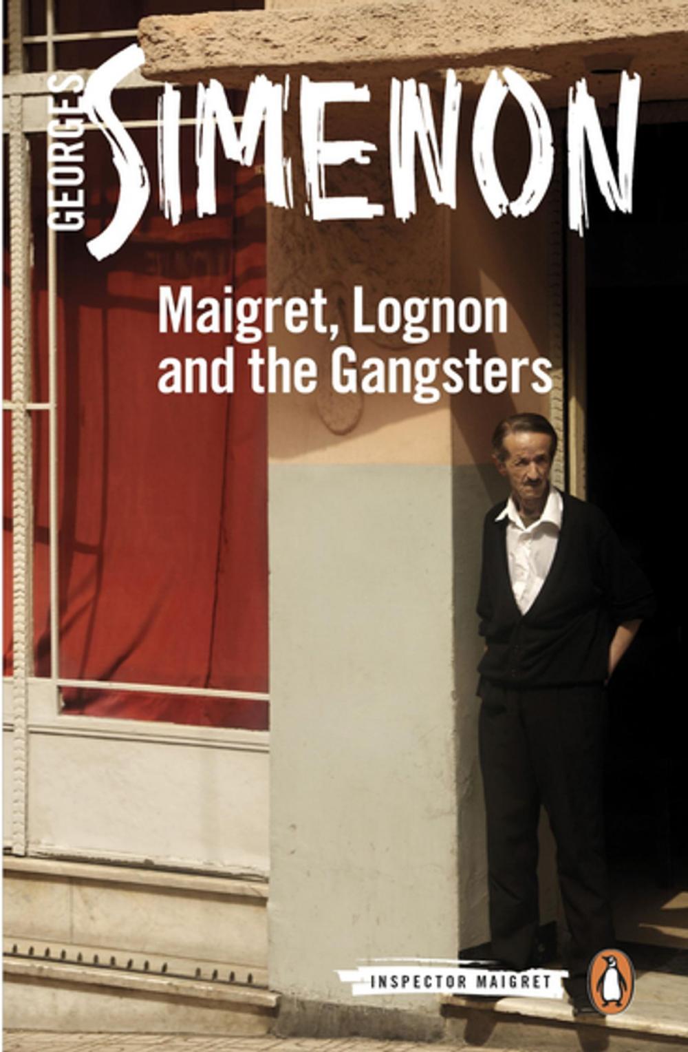 Big bigCover of Maigret, Lognon and the Gangsters