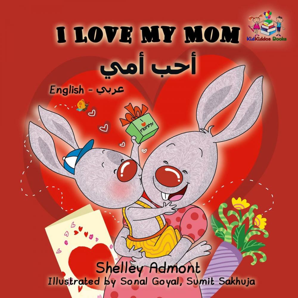 Big bigCover of I Love My Mom (English Arabic children's book)