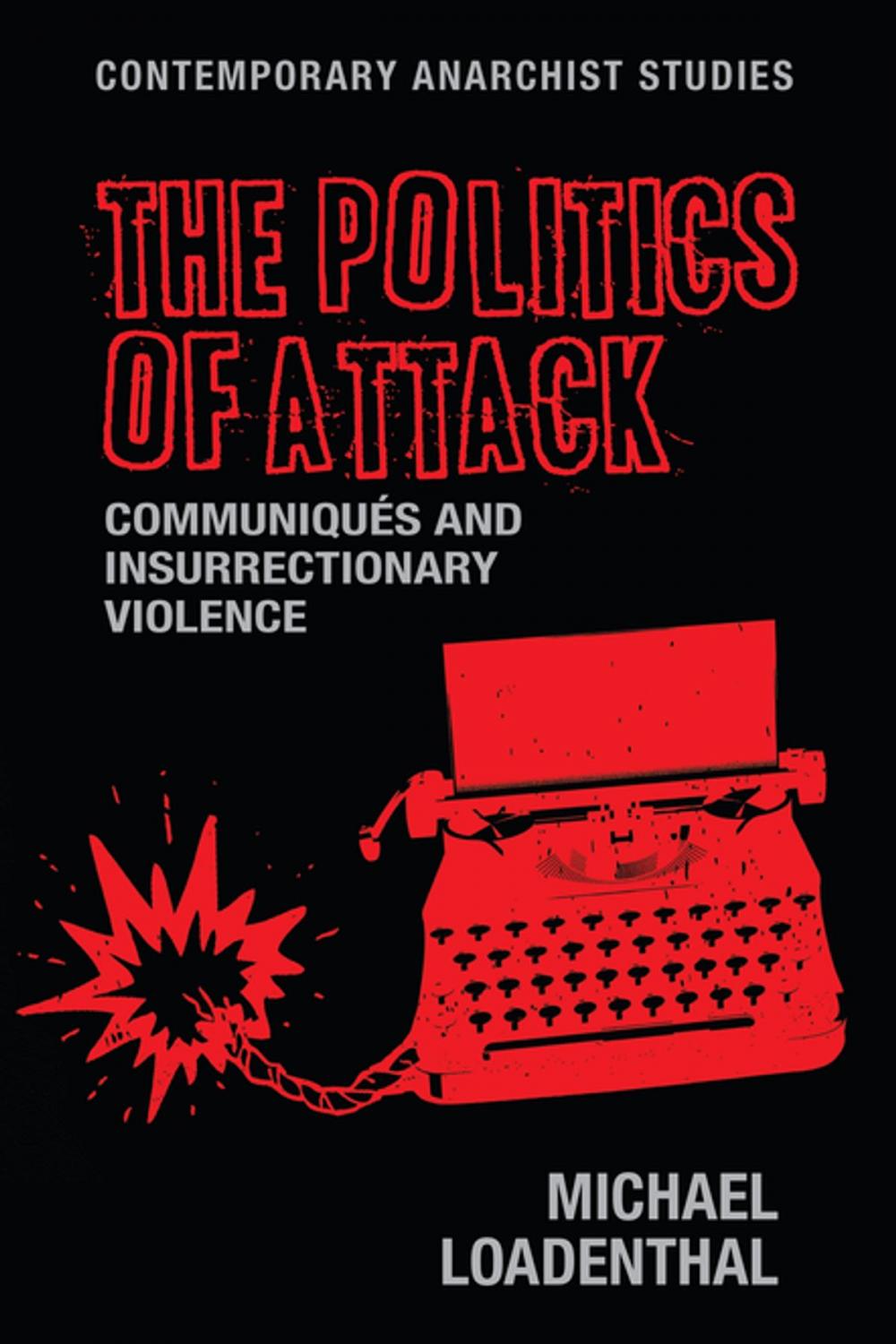 Big bigCover of The politics of attack