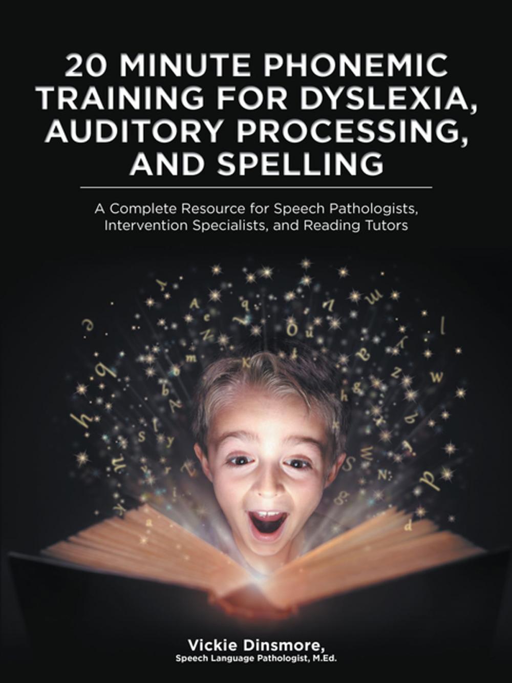 Big bigCover of 20 Minute Phonemic Training for Dyslexia, Auditory Processing, and Spelling