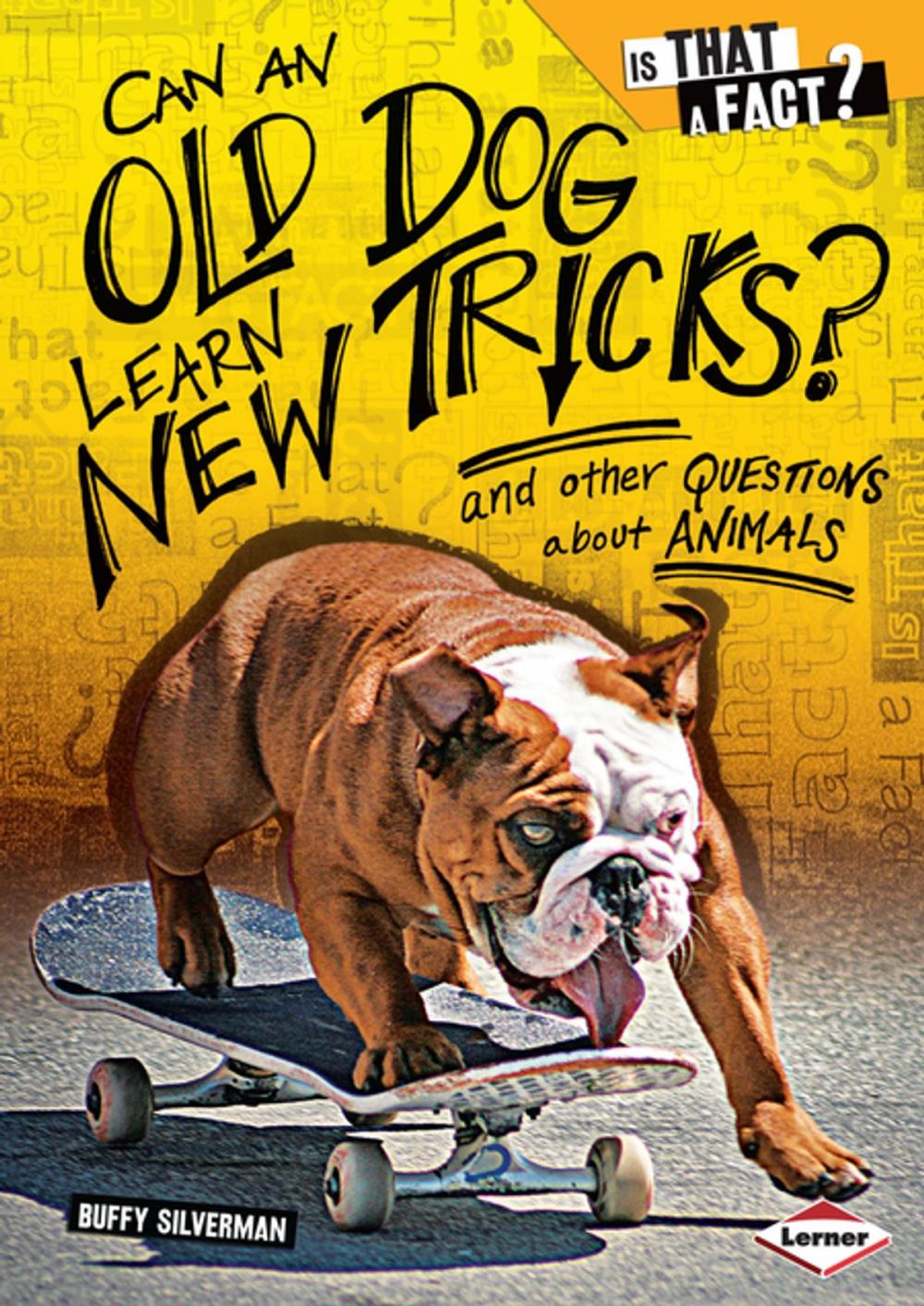 Big bigCover of Can an Old Dog Learn New Tricks?