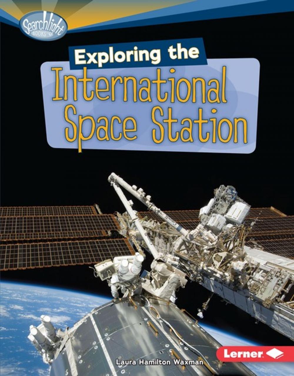Big bigCover of Exploring the International Space Station