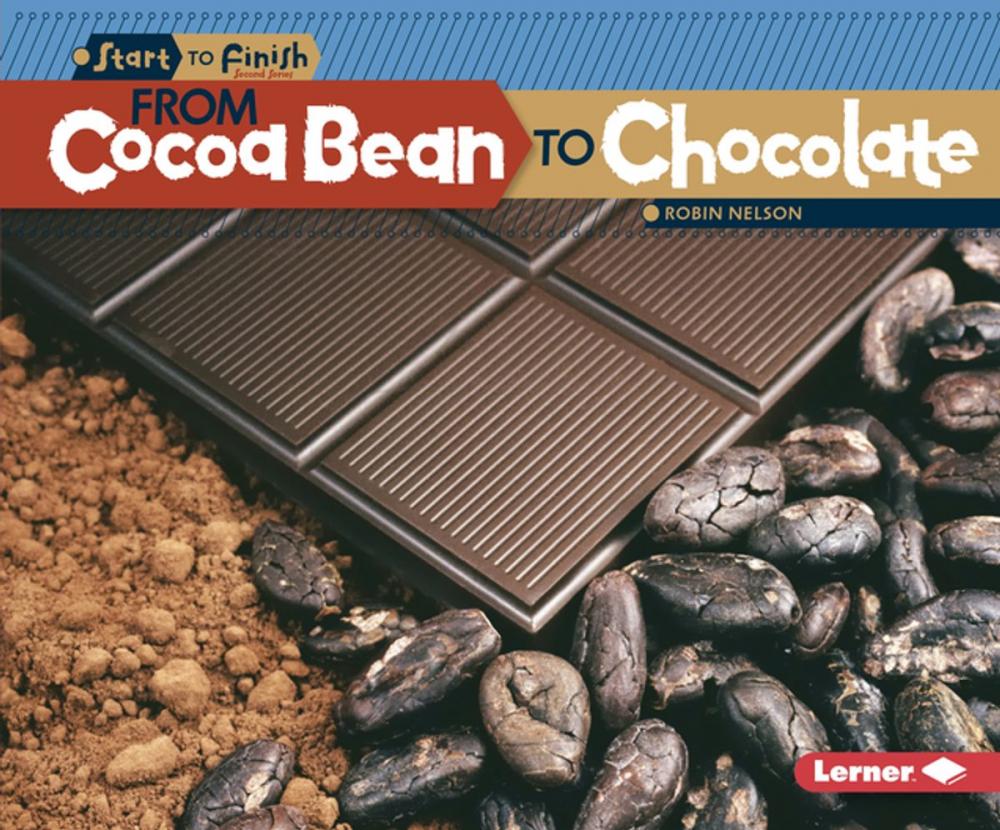 Big bigCover of From Cocoa Bean to Chocolate