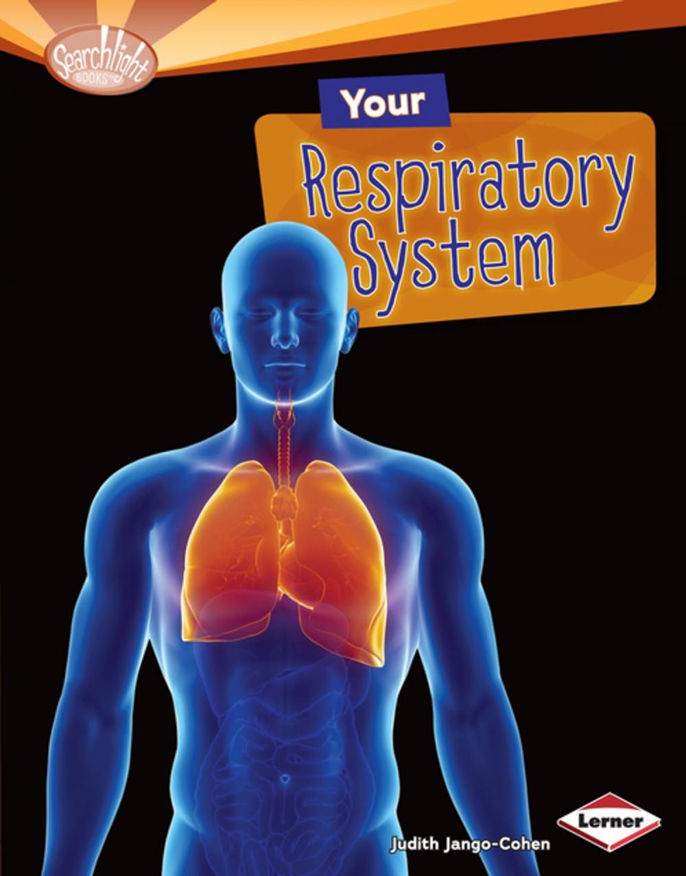 Big bigCover of Your Respiratory System