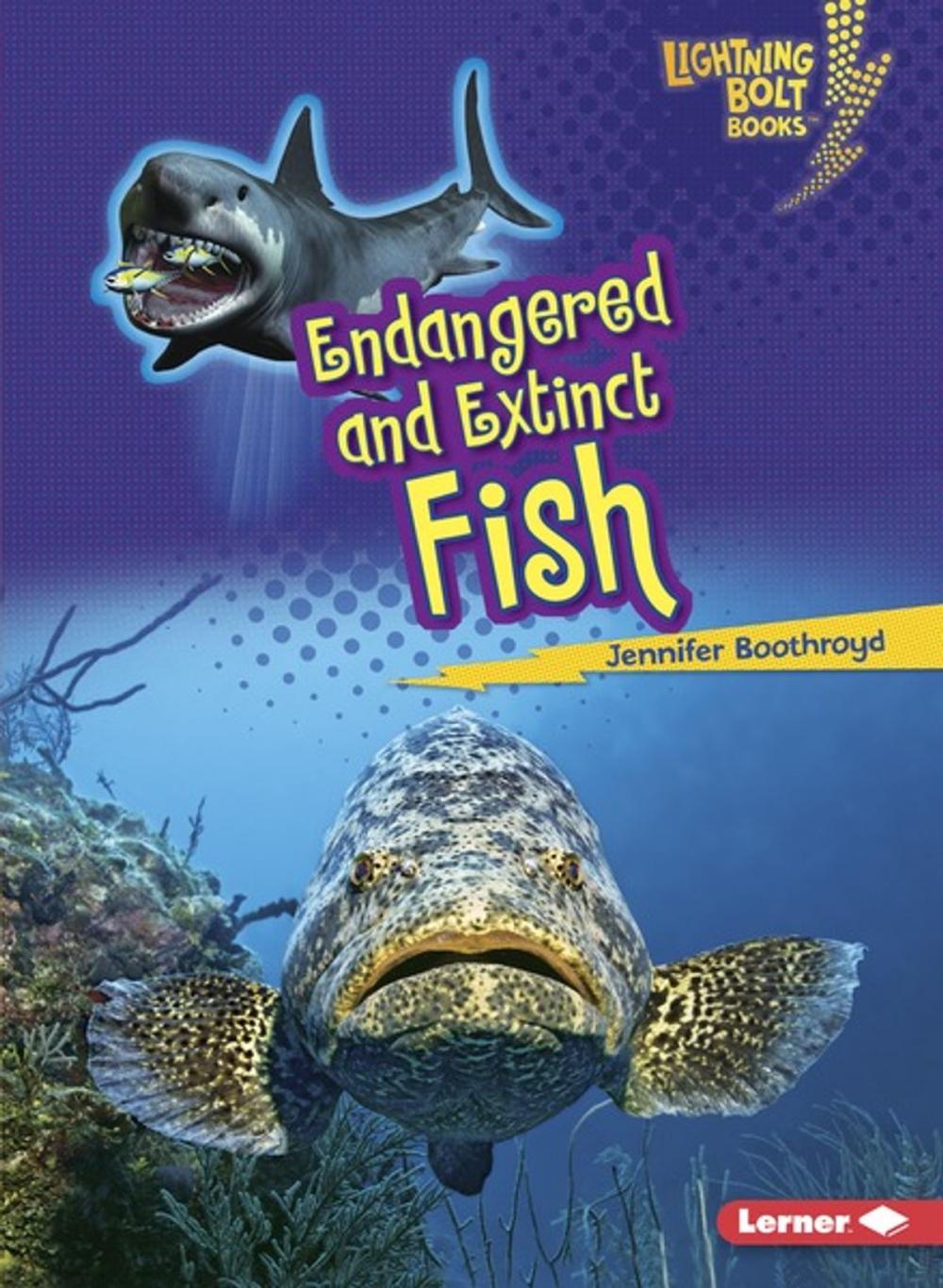 Big bigCover of Endangered and Extinct Fish