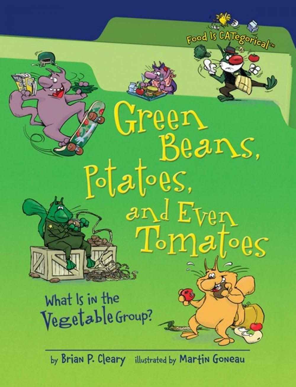 Big bigCover of Green Beans, Potatoes, and Even Tomatoes, 2nd Edition