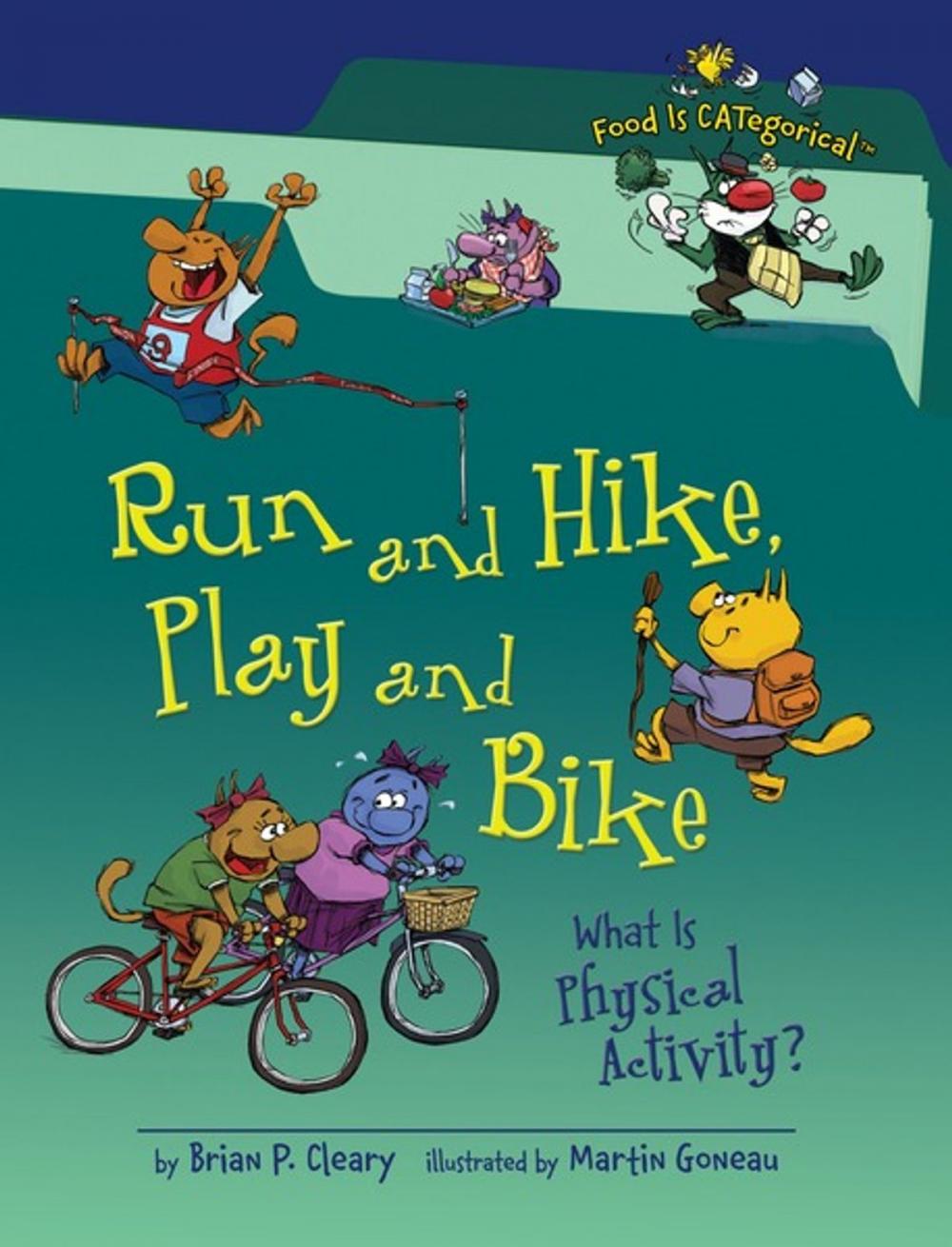 Big bigCover of Run and Hike, Play and Bike, 2nd Edition