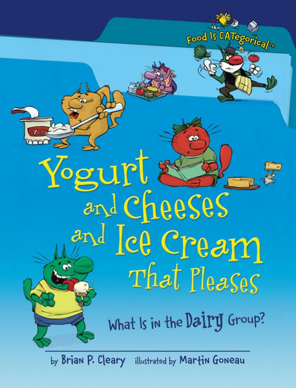 Big bigCover of Yogurt and Cheeses and Ice Cream That Pleases, 2nd Edition