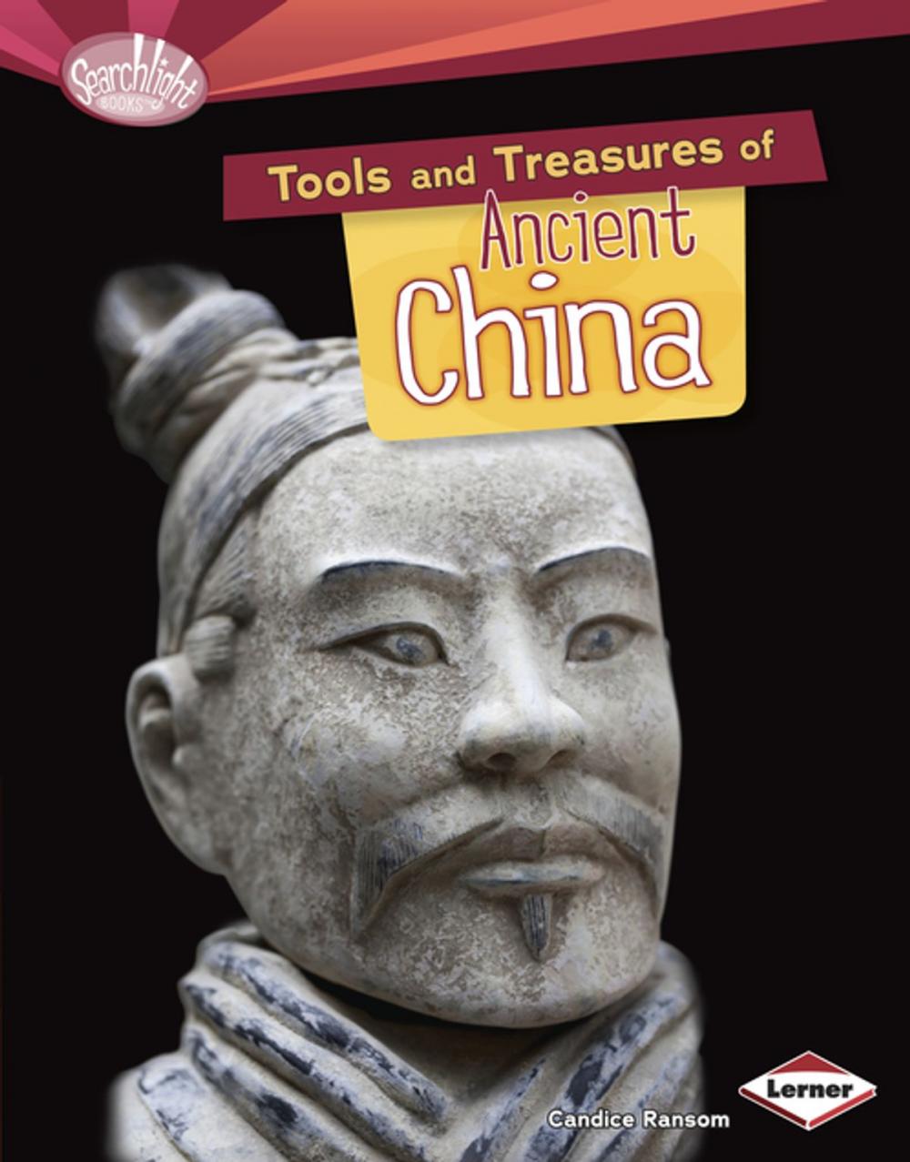 Big bigCover of Tools and Treasures of Ancient China