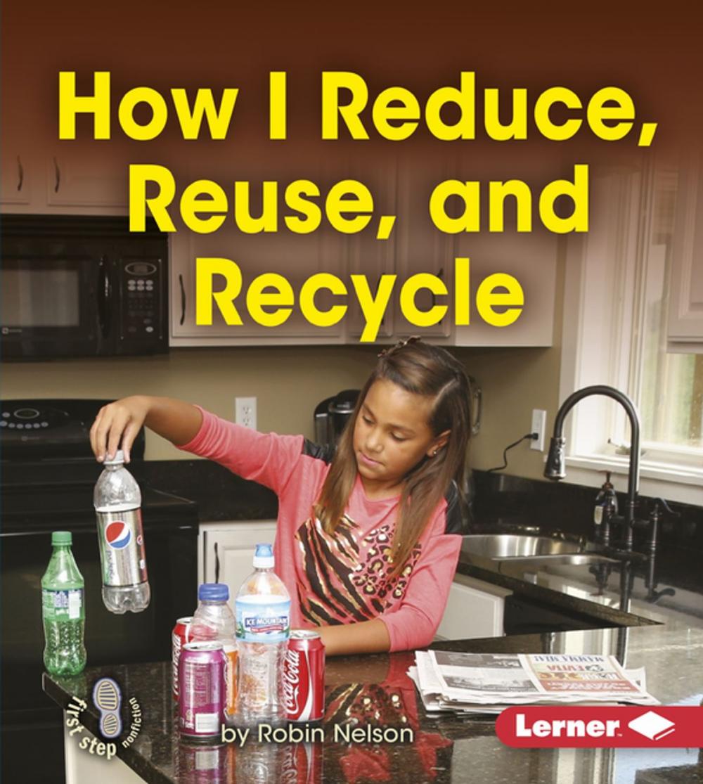 Big bigCover of How I Reduce, Reuse, and Recycle