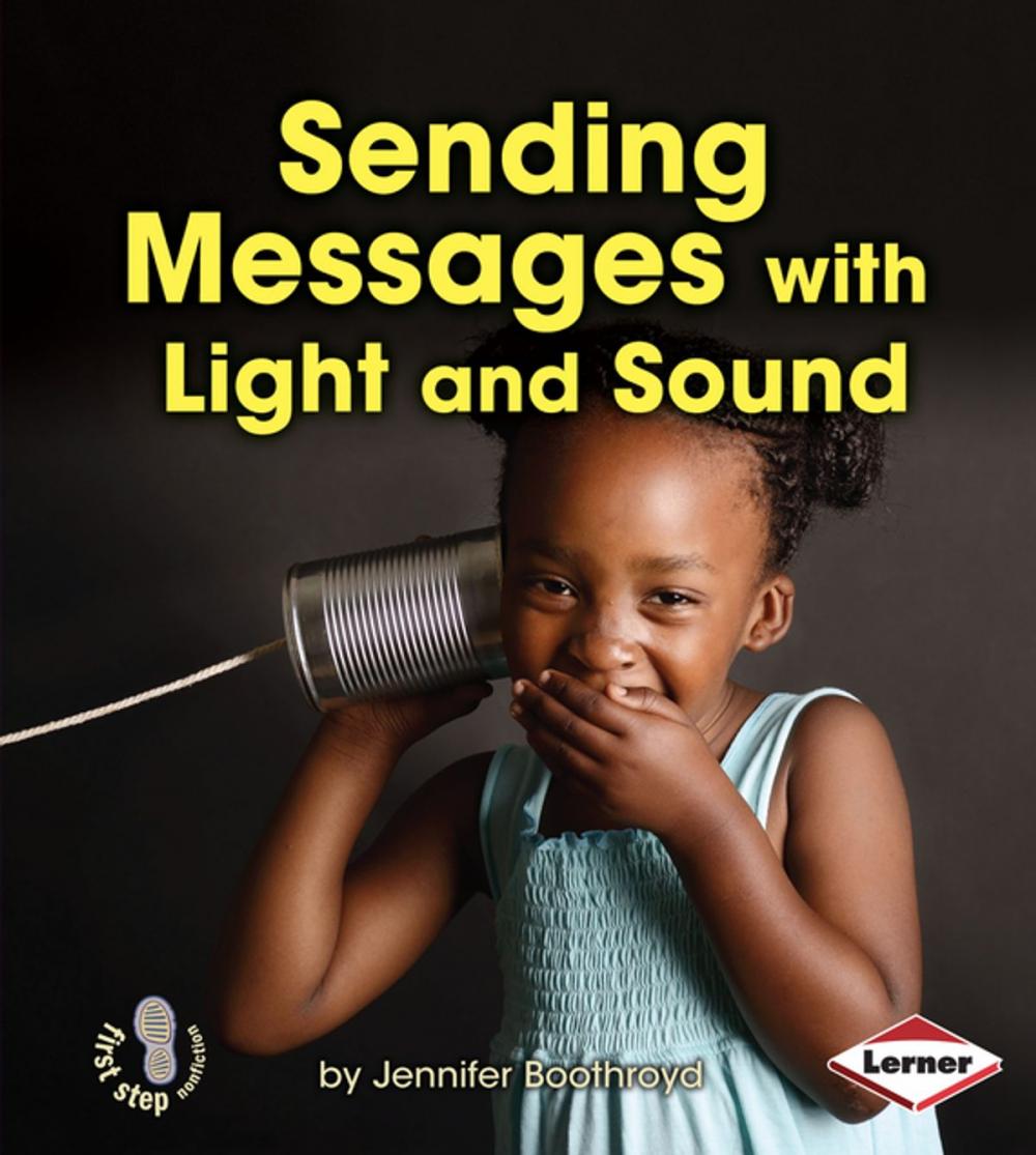 Big bigCover of Sending Messages with Light and Sound