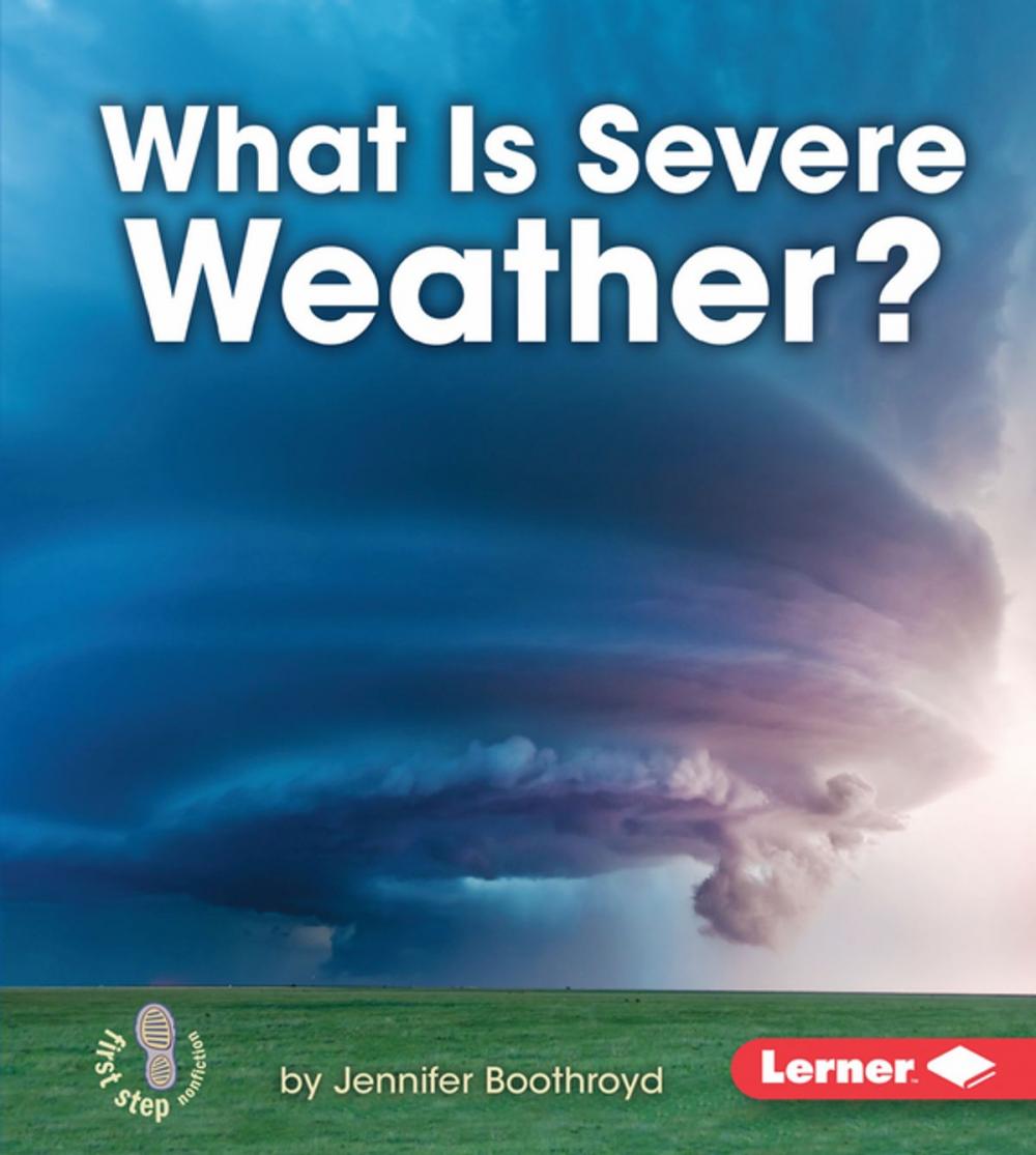 Big bigCover of What Is Severe Weather?