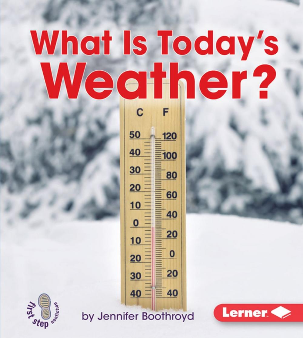 Big bigCover of What Is Today's Weather?