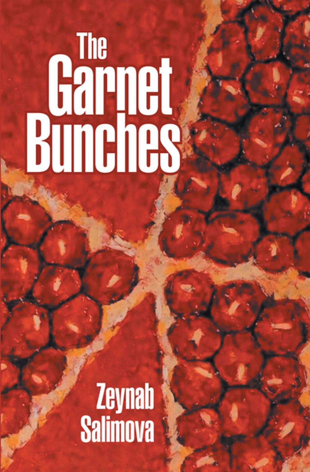 Big bigCover of The Garnet Bunches