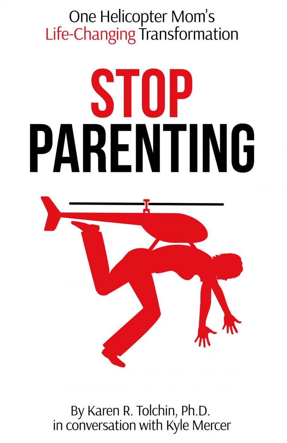 Big bigCover of Stop Parenting