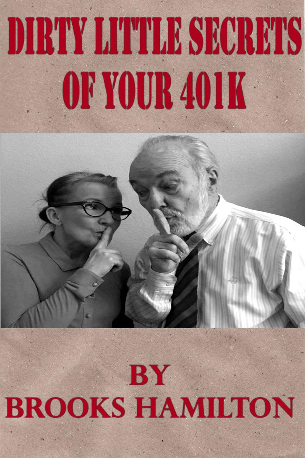 Big bigCover of Dirty Little Secrets of Your 401(K)